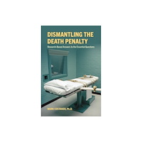 Oxford University Press Inc Dismantling the Death Penalty (häftad, eng)