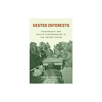 Princeton University Press Vested Interests (inbunden, eng)
