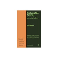 Princeton University Press The Fear of the Feminine (häftad, eng)