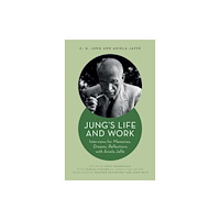 Princeton University Press Jung's Life and Work (inbunden, eng)
