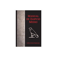 Archaeopress Manual de Egipcio Medio (segunda edicion) (häftad, spa)