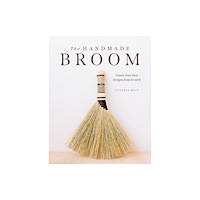 Blue Hills Press The Handmade Broom (häftad, eng)