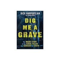 Citadel Press Inc.,U.S. Dig Me a Grave (inbunden, eng)