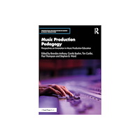 Taylor & francis ltd Music Production Pedagogy (häftad, eng)