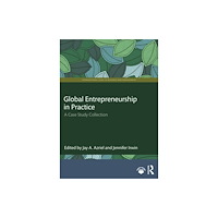 Taylor & francis ltd Global Entrepreneurship in Practice (häftad, eng)