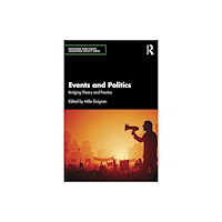 Taylor & francis ltd Events and Politics (häftad, eng)