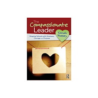 Taylor & francis ltd The Compassionate Leader (häftad, eng)