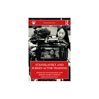 Taylor & francis ltd Stanislavsky and Screen Actor Training (häftad, eng)