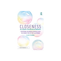 Taylor & francis ltd Closeness in Student-Teacher Relationships (häftad, eng)