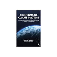 Taylor & francis ltd The Enigma of Climate Inaction (häftad, eng)