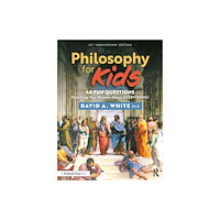 Taylor & francis ltd Philosophy for Kids (häftad, eng)