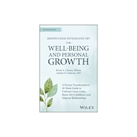 John Wiley & Sons Inc Mindfulness-integrated CBT for Well-being and Personal Growth (häftad, eng)