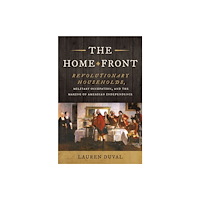 The University of North Carolina Press The Home Front (inbunden, eng)