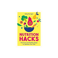 Summersdale Publishers Nutrition Hacks (häftad, eng)
