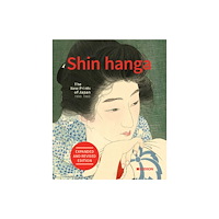 Ludion Shin hanga: The New Prints of Japan 1900-1960 (inbunden, eng)