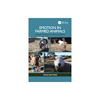 Taylor & francis ltd Emotion in Farmed Animals (häftad, eng)