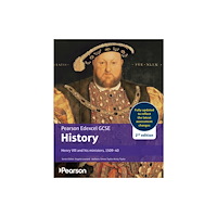 Pearson Education Limited Pearson Edexcel GCSE (9-1) History Henry VIII and his ministers, 1509-1540 2nd edition (häftad, eng)