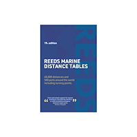 Bloomsbury Publishing PLC Reeds Marine Distance Tables 19th edition (häftad, eng)