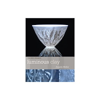 Bloomsbury Publishing PLC Luminous Clay (häftad, eng)