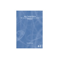 Taylor & francis ltd Swim Training Patterns (inbunden, eng)