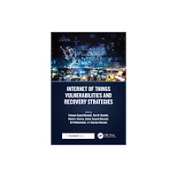 Taylor & francis ltd Internet of Things Vulnerabilities and Recovery Strategies (häftad, eng)