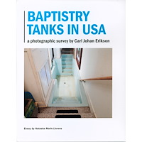 Carl Johan Erikson Baptistry tanks in USA : a photographic survey by Carl Johan Erikson (inbunden, eng)