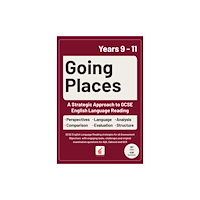 Foxton Books Going Places: A Strategic Approach to GCSE English Language Reading (häftad, eng)