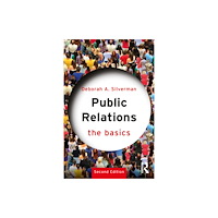 Taylor & francis ltd Public Relations: The Basics (häftad, eng)