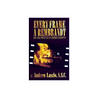 Taylor & francis ltd Every Frame a Rembrandt (häftad, eng)