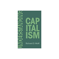 Haymarket Books Understanding Capitalism (häftad, eng)