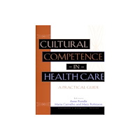 John Wiley & Sons Inc Cultural Competence in Health Care (häftad, eng)