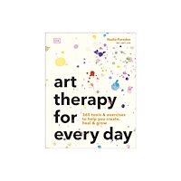 Dorling Kindersley Ltd Art Therapy for Every Day (häftad, eng)