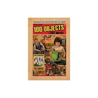 Andrews UK Limited 100 Objects of Doctor Who (inbunden, eng)
