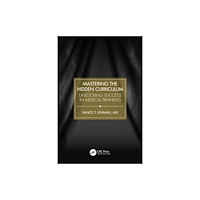 Taylor & francis ltd Mastering the Hidden Curriculum (häftad, eng)