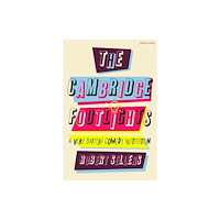 Bloomsbury Publishing PLC The Cambridge Footlights (inbunden, eng)
