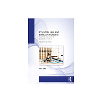Taylor & francis ltd Essential Law and Ethics in Nursing (häftad, eng)