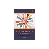 Bloomsbury Publishing PLC Pedagogical Translation for Language Teaching (häftad, eng)