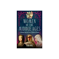 Pen & Sword Books Ltd Women of the Middle Ages (inbunden, eng)