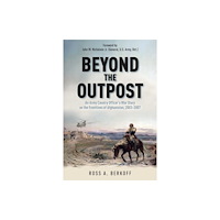 Savas Beatie Beyond the Outpost (inbunden, eng)
