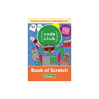 Raspberry Pi Press Code Club Book of Scratch (inbunden, eng)