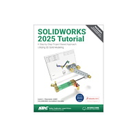 SDC Publications SOLIDWORKS 2025 Tutorial (häftad, eng)