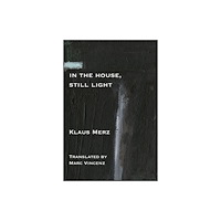 White Pine Press Still Some Light in the House (häftad, eng)