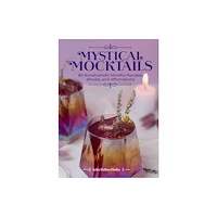Andrews McMeel Publishing Mystical Mocktails (inbunden, eng)