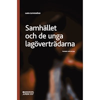 Lars Clevesköld Samhället och de unga lagöverträdarna (häftad)