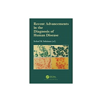 Taylor & francis ltd Recent Advancements in the Diagnosis of Human Disease (häftad, eng)