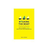 Harvard Business Review Press Rocking the Boat (häftad, eng)