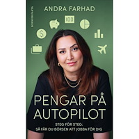 Andra Farhad Pengar på autopilot : steg för steg - så får du börsen att jobba för dig (bok, kartonnage)