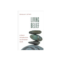 William b eerdmans publishing co Living Belief (inbunden, eng)