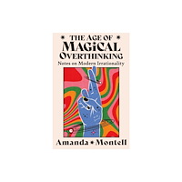HarperCollins Publishers The Age of Magical Overthinking (häftad, eng)