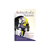 William b eerdmans publishing co Rebirth of a Nation (inbunden, eng)